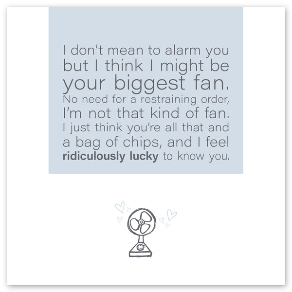 Your Biggest Fan
