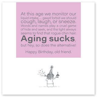 Aging Sucks